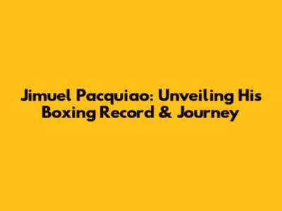 Jimuel Pacquiao: Unveiling His Boxing Record & Journey