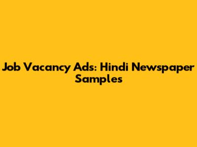 Job Vacancy Ads: Hindi Newspaper Samples