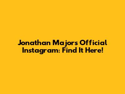 Jonathan Majors Official Instagram: Find It Here!