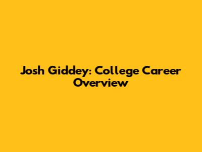 Josh Giddey: College Career Overview
