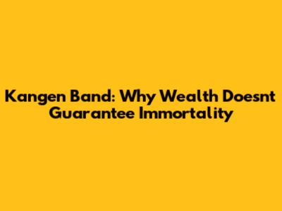 Kangen Band: Why Wealth Doesn't Guarantee Immortality