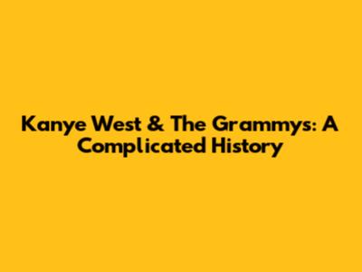Kanye West & The Grammys: A Complicated History