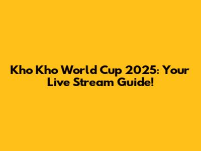 Kho Kho World Cup 2025: Your Live Stream Guide!