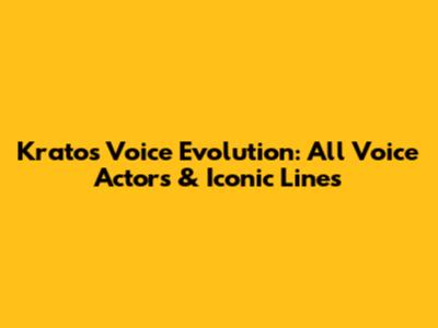 Kratos Voice Evolution: All Voice Actors & Iconic Lines