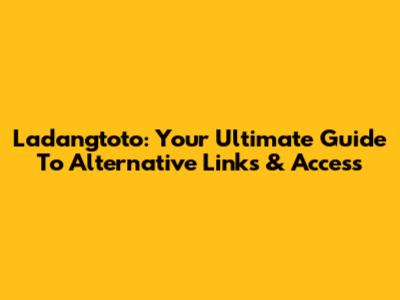Ladangtoto: Your Ultimate Guide To Alternative Links & Access