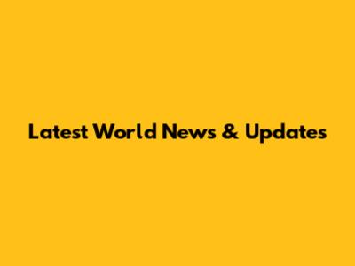 Latest World News & Updates
