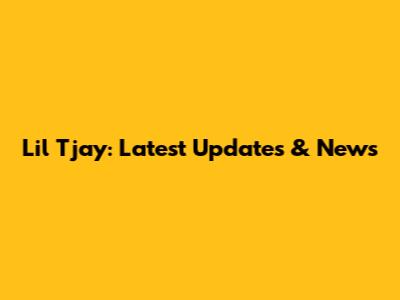 Lil Tjay: Latest Updates & News