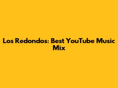 Los Redondos: Best YouTube Music Mix