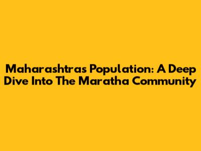 Maharashtra's Population: A Deep Dive Into The Maratha Community