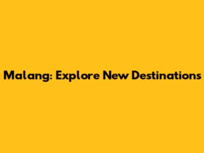 Malang: Explore New Destinations