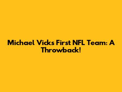 Michael Vick's First NFL Team: A Throwback!