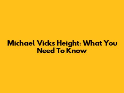 Michael Vick's Height: What You Need To Know