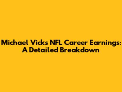 Michael Vick's NFL Career Earnings: A Detailed Breakdown