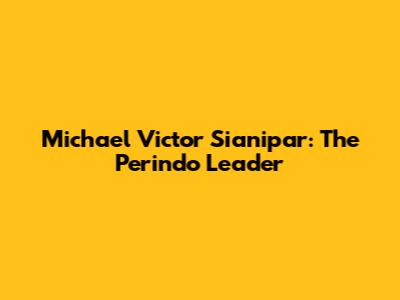Michael Victor Sianipar: The Perindo Leader