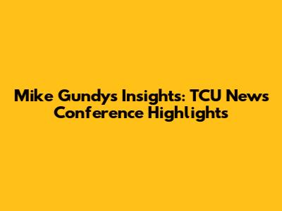 Mike Gundy's Insights: TCU News Conference Highlights