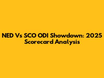 NED Vs SCO ODI Showdown: 2025 Scorecard Analysis