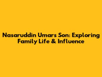 Nasaruddin Umar's Son: Exploring Family Life & Influence