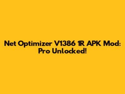Net Optimizer V1386 1R APK Mod: Pro Unlocked!