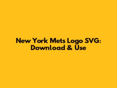 New York Mets Logo SVG: Download & Use