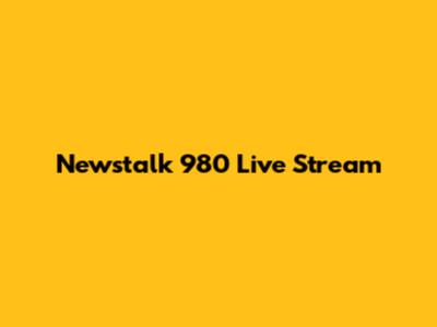 Newstalk 980 Live Stream