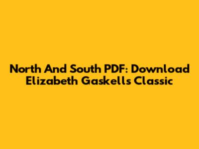 North And South PDF: Download Elizabeth Gaskell's Classic