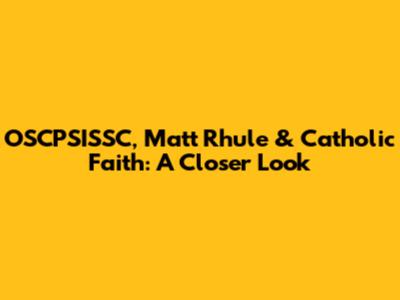 OSCPSISSC, Matt Rhule & Catholic Faith: A Closer Look