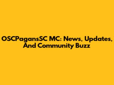 OSCPagansSC MC: News, Updates, And Community Buzz