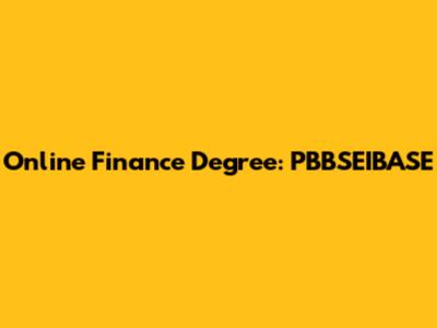 Online Finance Degree: PBBSEIBASE