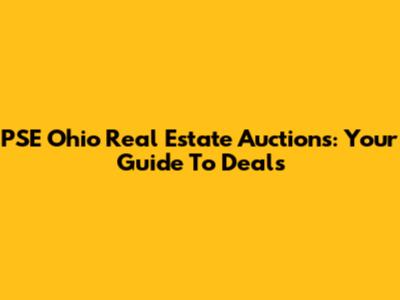 PSE Ohio Real Estate Auctions: Your Guide To Deals
