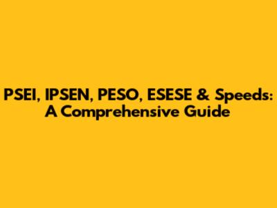 PSEI, IPSEN, PESO, ESESE & Speeds: A Comprehensive Guide