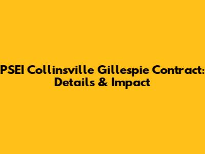 PSEI Collinsville Gillespie Contract: Details & Impact