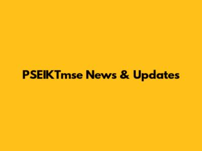 PSEIKTmse News & Updates