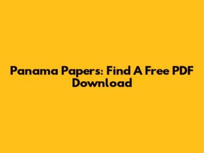 Panama Papers: Find A Free PDF Download