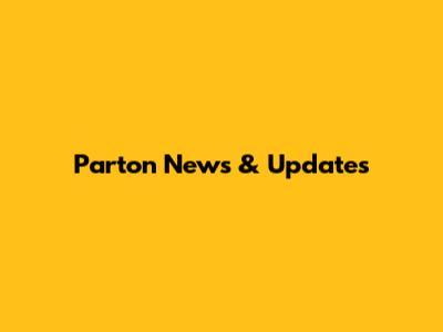Parton News & Updates