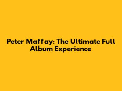 Peter Maffay: The Ultimate Full Album Experience