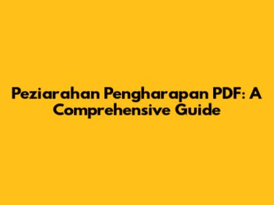 Peziarahan Pengharapan PDF: A Comprehensive Guide