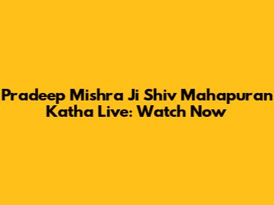 Pradeep Mishra Ji Shiv Mahapuran Katha Live: Watch Now