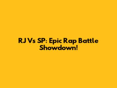 RJ Vs SP: Epic Rap Battle Showdown!
