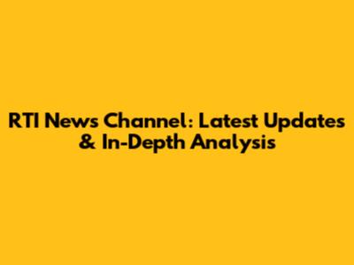 RTI News Channel: Latest Updates & In-Depth Analysis