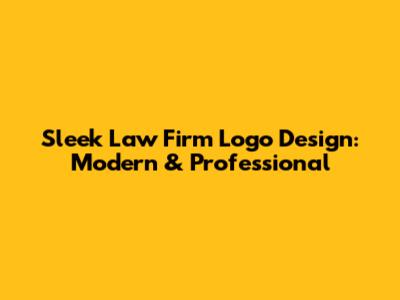 Sleek Law Firm Logo Design: Modern & Professional