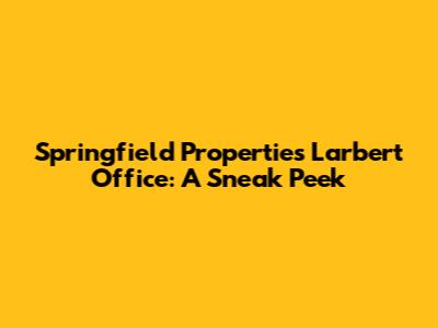 Springfield Properties Larbert Office: A Sneak Peek