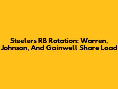 Steelers' RB Rotation: Warren, Johnson, And Gainwell Share Load
