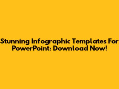 Stunning Infographic Templates For PowerPoint: Download Now!