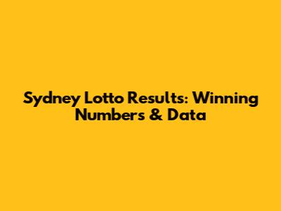 Sydney Lotto Results: Winning Numbers & Data