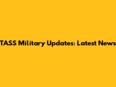 TASS Military Updates: Latest News