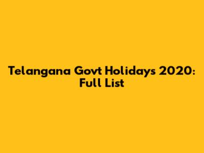 Telangana Govt Holidays 2020: Full List