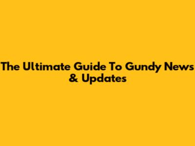 The Ultimate Guide To Gundy News & Updates