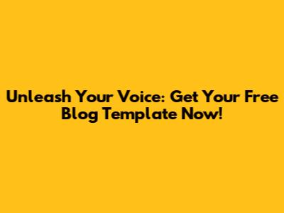 Unleash Your Voice: Get Your Free Blog Template Now!
