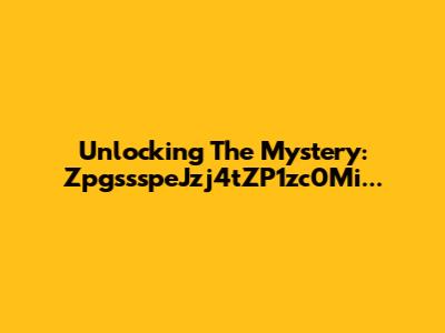 Unlocking The Mystery: ZpgssspeJzj4tZP1zc0Mi...