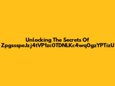 Unlocking The Secrets Of ZpgssspeJzj4tVP1zc0TDNLKc4wq0gzYPTizU